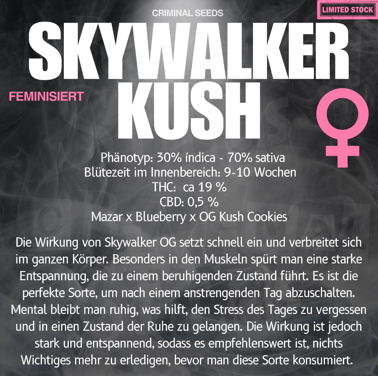 Criminal Seeds Skywalker Kush Fem 3St.